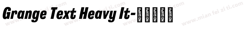 Grange Text Heavy It字体转换